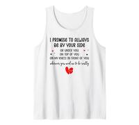 I Promise to Always Be by Your Side Or Under You Or On Top Camiseta sin Mangas