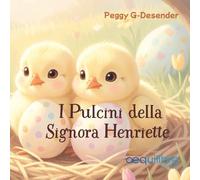 I Pulcini della Signora Henriette