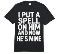 I Put A Spell On Him and Now He's Mine - Comfort Colors Adult Heavyweight T-Shirt
