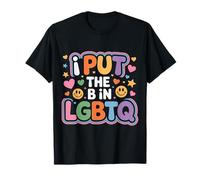 I Put The B In LGBTQ Identidad del Orgullo Bi |- Camiseta