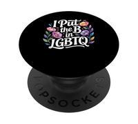 I Put The B In LGBTQ Identidad del Orgullo Bi - PopSockets PopGrip Adhesivo