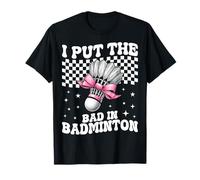 I Put The Bad In Badminton Girl Mom Mother's Day Coquette Bow Camiseta