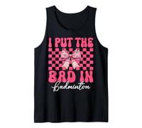 I Put The Bad In Badminton Girl Mom Mother's Day Coquette Bow Camiseta sin Mangas