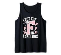 I Put The F In Fabulous Sassy Funny Pride Entusiasta Camiseta sin Mangas