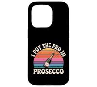 I Put The Pro In Prosecco Brunch burbujeante Bebiendo |- Carcasa para iPhone 15 Pro