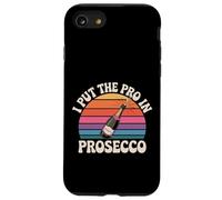 I Put The Pro In Prosecco Brunch burbujeante Bebiendo |- Carcasa para iPhone SE (2020) / 7/8
