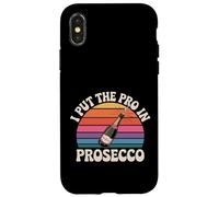 I Put The Pro In Prosecco Brunch burbujeante Bebiendo |- Carcasa para iPhone X/XS
