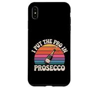 I Put The Pro In Prosecco Brunch burbujeante Bebiendo |- Carcasa para iPhone XS MAX