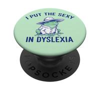 I Put The Sexy In Dislexia Funny Frog Humor PopSockets PopGrip Adhesivo