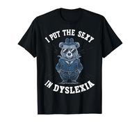 I Put The Sexy In Dyslexia Camiseta