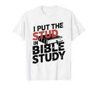 I Put The Stud In Bible Study Camiseta gráfica económica, Hombre, Blanco, M