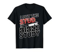 I Put The Stud In Bible Study Camiseta gráfica económica, Hombre, Negro, XL