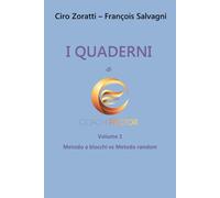 I Quaderni di Coach Factor: Volume 1: il Metodo a blocchi vs il Metodo random