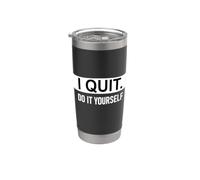 I Quit Do It Yourself Im Retired Not My Problem Anymore Men Vaso térmico de acero inoxidable de doble pared