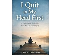 I Quit in My Head First