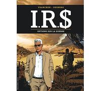 I.R.S - Tome 16 - Options sur la guerre (Troisième Vague Lombard)