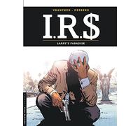 I.R.S - Tome 17 - Larry's paradise (Troisième Vague Lombard)