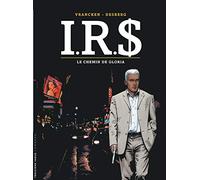 I.R.S - Tome 11 - Le Chemin de Gloria (Troisième Vague Lombard)