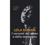 I racconti del sesso e della menzogna (Scala stranieri)