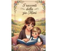 I Racconti della zia Mimì