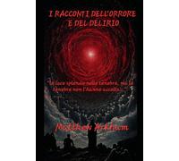 I Racconti dell'Orrore e del Delirio
