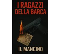 I Ragazzi Della Barca