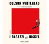 I Ragazzi Della Nickel (audiolibro)