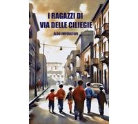 I ragazzi di via delle Ciliegie