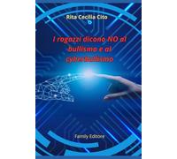 I ragazzi dicono NO al bullismo e al cyberbullismo