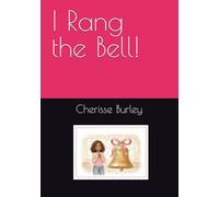I Rang the Bell!