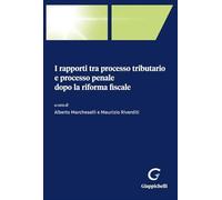 I rapporti tra processo tributario e processo penale dopo la riforma fiscale