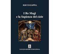 I Re Magi e la sapienza del cielo