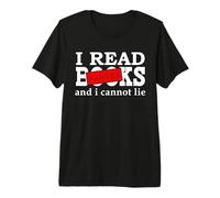 I Read Banned Books I Cannot Lie I Like My Books Banned Book Camiseta Premium