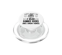 I Read Banned Books I Know Things,Banned Book Lover Bookish PopSockets PopGrip para MagSafe