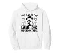 I Read Banned Books I Know Things,Banned Book Lover Bookish Sudadera con Capucha