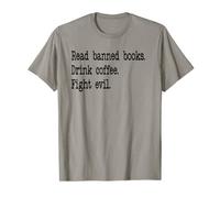 I Read Banned Books Shirt,Read Books Drink Coffee Fight Evil Camiseta