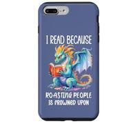 I Read Because Roasting People is Frowned Upon Book Dragon Carcasa para iPhone 7 Plus/8 Plus
