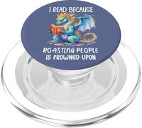 I Read Because Roasting People is Frowned Upon Book Dragon PopSockets PopGrip para MagSafe