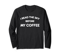 I Read The Sky Before My Coffee Funny Saying Meteorological Manga Larga