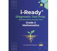 i-Ready Grade 2 Diagnostic Test Prep - Mathematics: Question Bank , Sample Tests