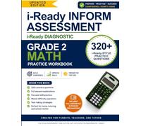 i-Ready Inform Diagnostic Assessment Preparation Workbook - Grade 2 Math: 320+ i-Ready Inform Diagnostic Practice Questions with Full Answer Explanations