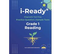 i-Ready Test Prep Grade 1 - Reading: Topic-Based Learning, Practice Questions, and Sample Tests: Diagnostic Test Prep.