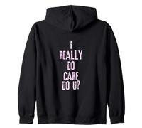 I Really Do Care Do U Declaración de empatía Rosa Grunge Sudadera con Capucha