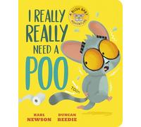 I Really, Really Need a Poo (Bush Baby Adventure)