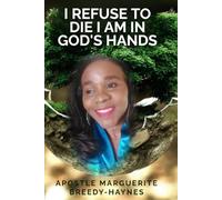I Refuse To Die I Am In God’s Hands