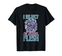 I Reject My Mortal Flesh Expresión extraña LGBTQ -- Camiseta