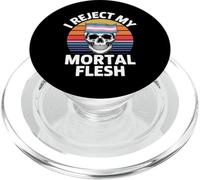 I Reject My Mortal Flesh Expresión extraña LGBTQ - PopSockets PopGrip para MagSafe