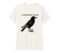 I Remember Faces Funny Crow Camiseta Premium