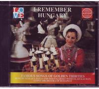 I Remember Hungary - Famous Songs of Golden Thirties