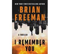I Remember You: A Thriller